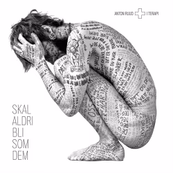 Anton Ruud i Terapi - Skal Aldri Bli Som Dem (LP)