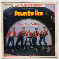 Danny & The Red Hots – Down The Line. Lp