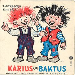 Thorbjørn Egner – Karius Og Baktus. 7''