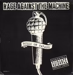 Rage Against The Machine – Bulls On Parade. 7''