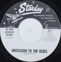 Johnny Bond – Invitation To The Blues / Down To Your Last Fool. 7''