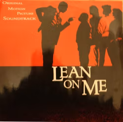 Various – Lean On Me - Original Motion Picture Soundtrack. Lp