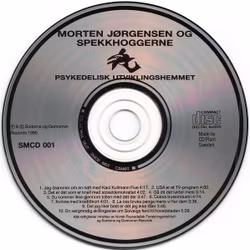 Morten Jørgensen Og Spekkhoggerne Som Fulgte Etter Danskebåten Uten Å Røre Spyet Som Rant Fra Ripa – Psykedelisk Utviklingshemmet . Cd