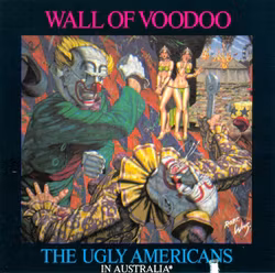 Wall Of Voodoo – The Ugly Americans In Australia. Cd