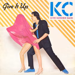 KC & The Sunshine Band – Give It Up. 7''