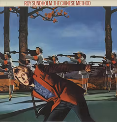 Roy Sundholm – The Chinese Method. Lp