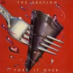 The Section – Fork It Over. Lp