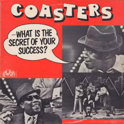 The Coasters – What Is The Secret Of Your Success?. lp