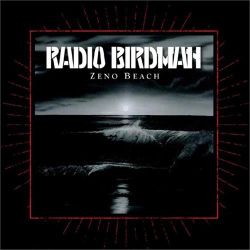 Radio Birdman - Zeno Beach (CD)