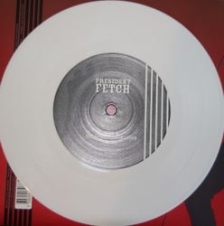 President Fetch – Victimized. 7''