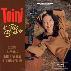 Toini & Rio Bravo – Kiss Me. 7''