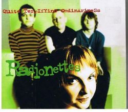 Radionettes – Quite Terrifying Ordinariness | Cds