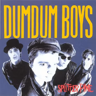 Dumdum Boys - Splitter Pine . Lp