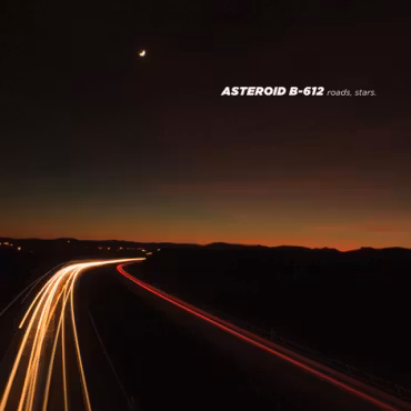 Asteroid B-612 - Roads, Stars. Lp
