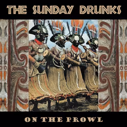 The Sunday Drunks – On The Prowl. Cd