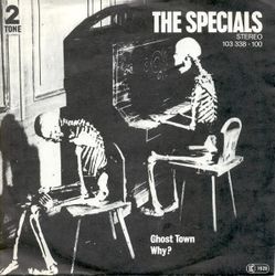 The Specials – Ghost Town / Why?. 7''