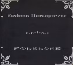 Sixteen Horsepower – Folklore. Cd