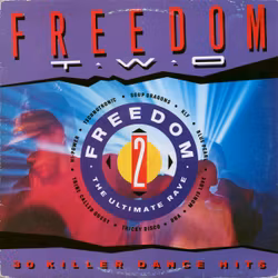 Various – Freedom Two - The Ultimate Rave. 2 Lp