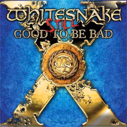 Whitesnake - Still…Good To Be Bad (2023…) - LTD (2LP)