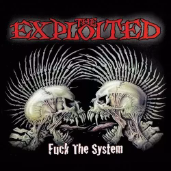 The Exploited - Fuck The System - LTD (2LP)