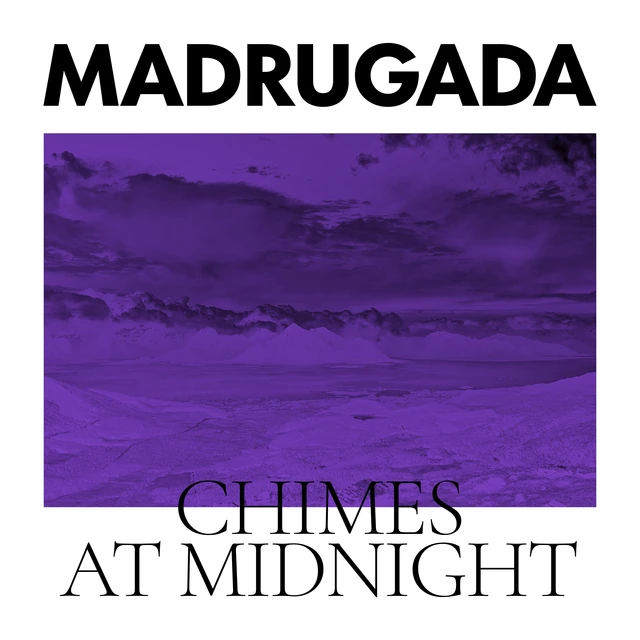 Madrugada - Chimes At Midnight - Special… (2LP)