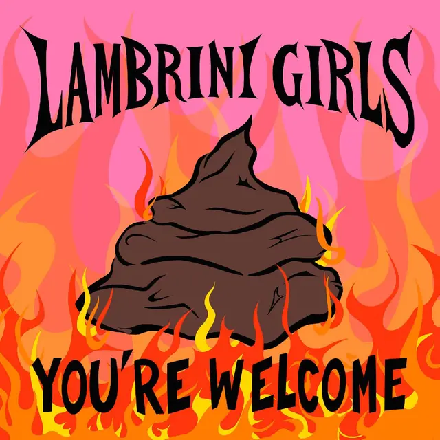 Lambrini Girls - You're Welcome - LTD (12")