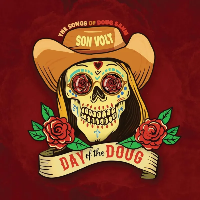 Son Volt – Day Of The Doug (The Songs Of Doug Sahm)