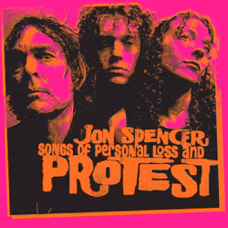 Spencer, Jon / Songs of Personal Loss and Protest (Lp)