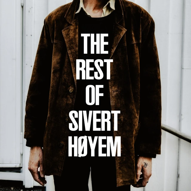 Sivert Høyem - The Rest Of Sivert Høyem (2LP)