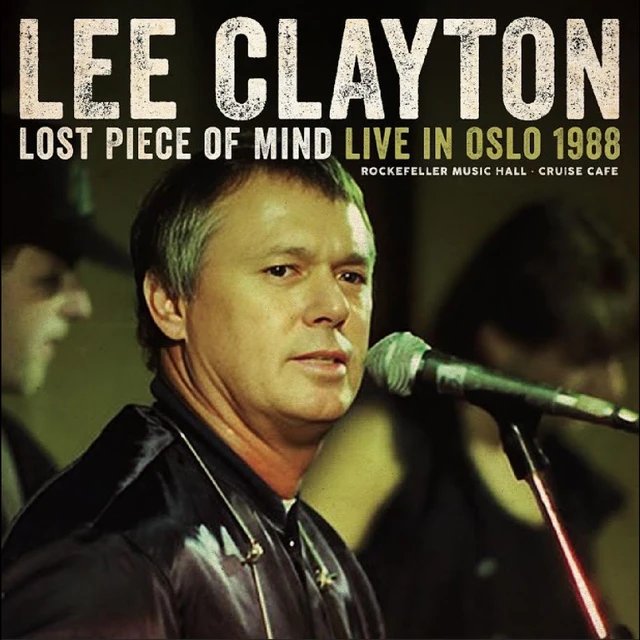 Lee Clayton - Lost Piece Of Mind - Live In Oslo… (CD)