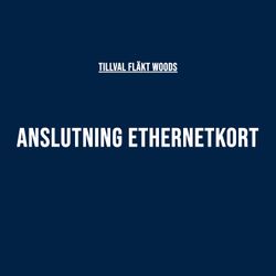 Anslutning Ethernetkort - Fläkt Woods