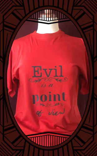 Evil is a point of view/ batwings I