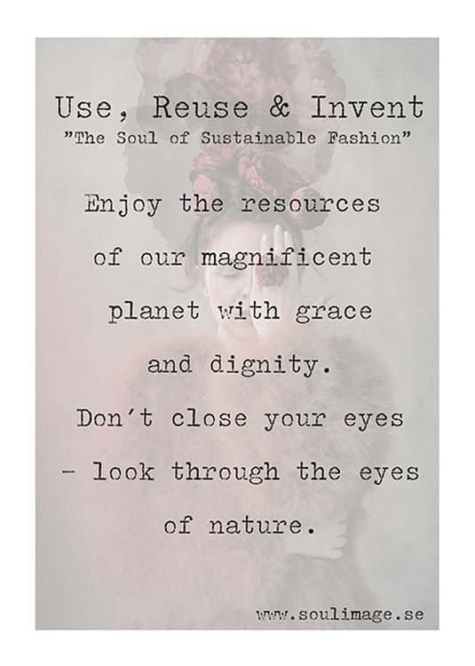 Use, Reuse & Invent - "The Soul of Sustainable Fashion"