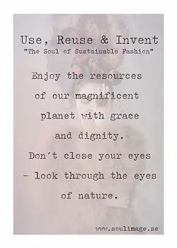 Use, Reuse & Invent - "The Soul of Sustainable Fashion"