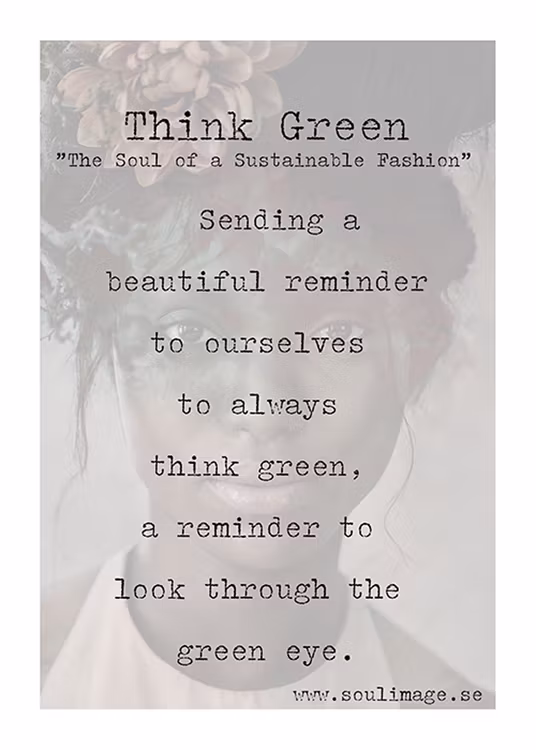 Think Green - "The Soul of Sustainable Fashion"