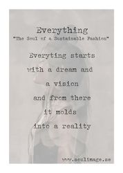Everything - "The Soul of Sustainable Fashion"