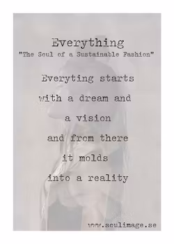 Everything - "The Soul of Sustainable Fashion"