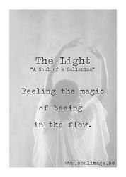 The Light - "A Soul of a Ballerina"