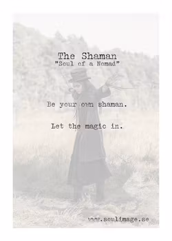 The Shaman - "Soul of a Nomad"