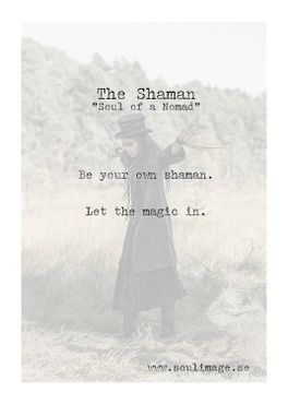 The Shaman - "Soul of a Nomad"
