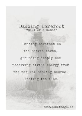 Dancing Barefoot - "Soul of a Nomad"