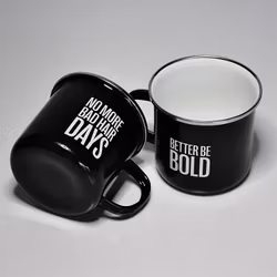 Better Be Bold Enamel Mug No More Bad Hair Days