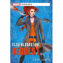 Elsa Bloodstone: Bequest: Marvel Heroines