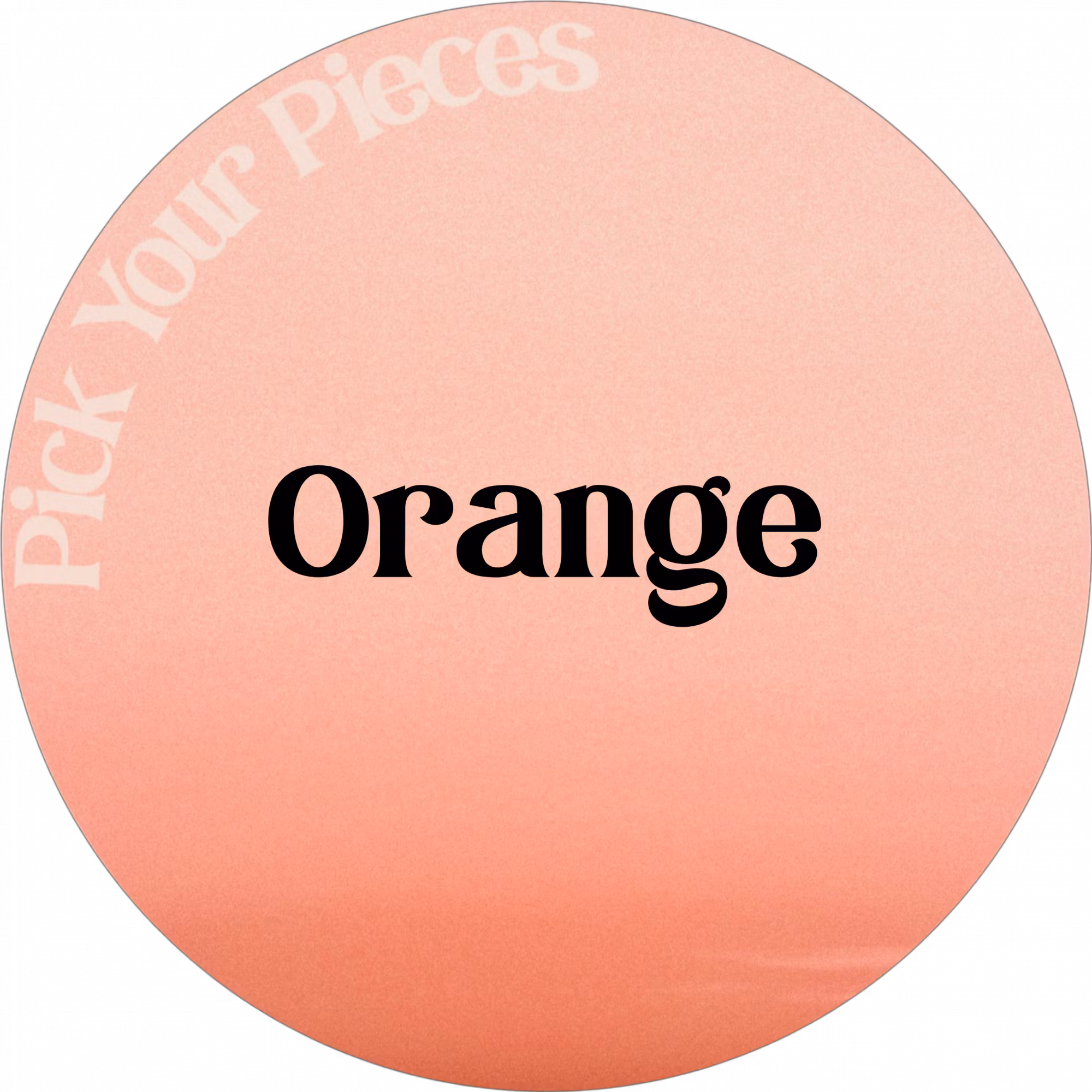 Orange - Pick Your Pieces