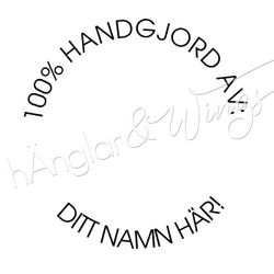 PERSONLIG - 001 - Rund 100% Handgjord av