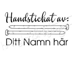 PERSONLIG - 018 - Handstickat av