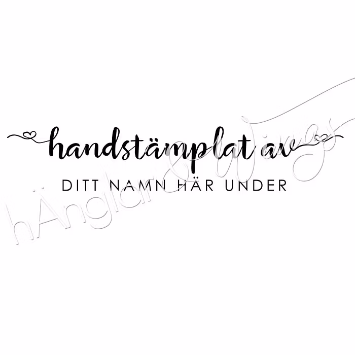 PERSONLIG - 056  Rak Handstämplat av