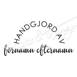 PERSONLIG - 060  Halvmåne Handgjord av