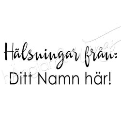 PERSONLIG - 066  Rak Hälsningar från