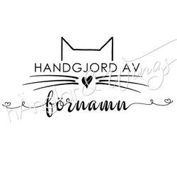 PERSONLIG - 073  Kattöron Handgjord av